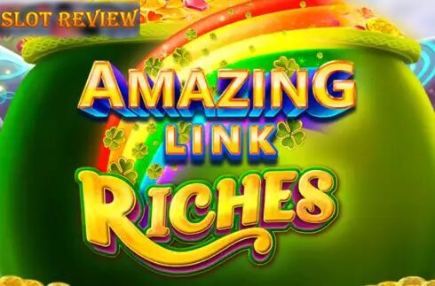 Amazing Link Riches Slot Review